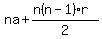 na%2B%28n%28n-1%29r%29%2F2