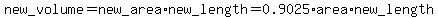 new_volume=new_area%2Anew_length=0.9025%2Aarea%2Anew_length