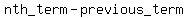 nth_term-previous_term