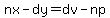 nx-dy=dv-np