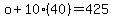 o%2B10%2840%29=425