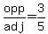 opp%2Fadj=3%2F5