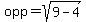 opp=sqrt%289-4%29