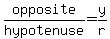 opposite%2Fhypotenuse=y%2Fr
