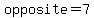 opposite=7