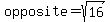 opposite=sqrt%2816%29