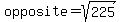 opposite=sqrt%28225%29