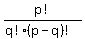 p%21%2F%28q%21%28p-q%29%21%29