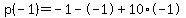 \"p%28-1%29=-1--1%2B10%2A-1\"