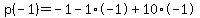 \"p%28-1%29=-1-1%2A-1%2B10%2A-1\"
