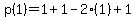p%281%29+=+1%2B1-2%281%29%2B1