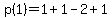 p%281%29+=+1%2B1-2%2B1