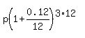 p%281%2B0.12%2F12%29%5E%283%2A12%29