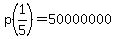 p%281%2F5%29=50000000