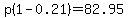 p%281-0.21%29=82.95
