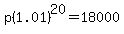 p%281.01%29%5E20=18000