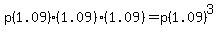 p%281.09%29%281.09%29%281.09%29=p%281.09%29%5E3