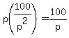 p%28100%2Fp%5E2%29+=+100%2Fp