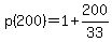 p%28200%29+=+1+%2B+200%2F33