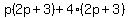 p%282p%2B3%29%2B4%282p%2B3%29