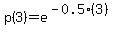 p%283%29=e%5E%28-0.5%283%29%29