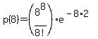 p%288%29+=+%288%5E8%2F8%21%29%2Ae%5E%28-8%2A2%29