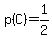 p%28C%29=+1%2F2+
