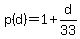 p%28d%29=+1%2Bd%2F33