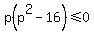 p%28p%5E2-16%29+%3C=+0