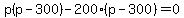 p%28p-300%29-200%28p-300%29=0