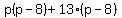 p%28p-8%29%2B13%28p-8%29