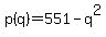 p%28q%29=551-q%5E2