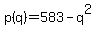 p%28q%29=583-q%5E2