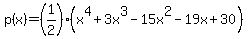 p%28x%29=%281%2F2%29%28x%5E4%2B3x%5E3-15x%5E2-19x%2B30%29