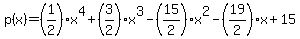 p%28x%29=%281%2F2%29x%5E4%2B%283%2F2%29x%5E3-%2815%2F2%29x%5E2-%2819%2F2%29x%2B15%29