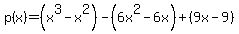 p%28x%29=%28x%5E3+-x%5E2%29-%286x%5E2-6x%29%2B%289x-9%29