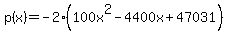 p%28x%29=-2%28100x%5E2-4400x%2B47031%29