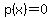 p%28x%29=0