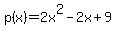 p%28x%29=2x%5E2-2x%2B9