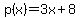p%28x%29=3x%2B8