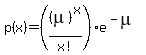 p%28x%29+=+%28%28mu%29%5Ex%2Fx%21%29e%5E%28-mu%29