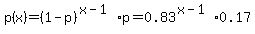 p%28x%29+=+%281-p%29%5E%28x-1%29%2Ap+=+0.83%5E%28x-1%29%2A0.17