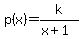 p%28x%29+=+k%2F%28x+%2B+1%29