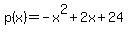 p%28x%29+=-x%5E2+%2B+2x+%2B+24