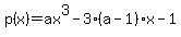 p%28x%29+=ax%5E3-3%28a-1%29x-1