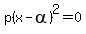 p%28x+-+alpha%29%5E2+=+0