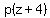 p%28z%2B4%29