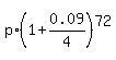 p%2A%281+%2B+0.09%2F4%29%5E72