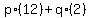 p%2A%2812%29%2Bq%2A%282%29