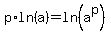 p%2Aln%28a%29=ln%28a%5Ep%29